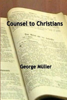 Counsel To Christians by Wierwille, Victor