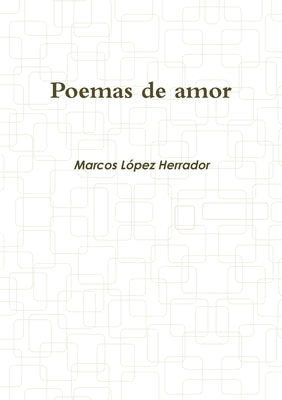 Poemas de amor by Lopez Herrador, Marcos