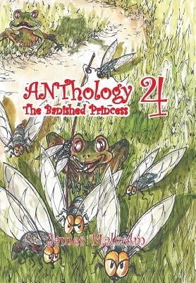 Anthology 4 the Bannished Princess by Malcolm, James