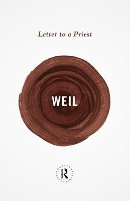 Letter to a Priest by Weil, Simone