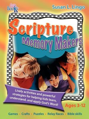 Scripture Memory Makers by Lingo, Susan L.
