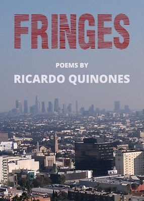 Fringes by Quinones, Ricardo