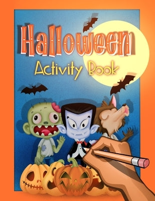 Halloween Activity and Puzzle Book for Kids: Trick or Treat Creativity and Fun for Ages 6-9 by Whimsey, Little