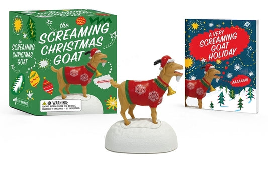 The Screaming Christmas Goat: Ahhhhh! [With Battery] by Whalen, Lauren Emily