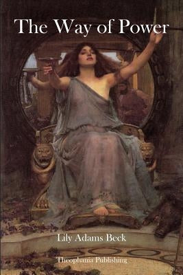 The Way of Power by Beck, Lily Adams