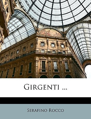 Girgenti ... by Rocco, Serafino