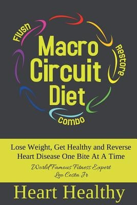 Macro Circuit Diet by Costa, Leo, Jr.