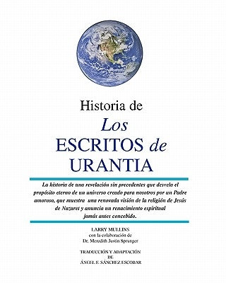 Historia de los Escritos de Urantia: (Revisada y Actualizada) by Sprunger, Meredith Justin