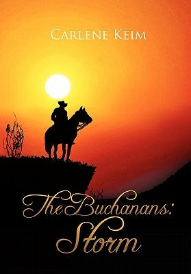 The Buchanans: Storm by Keim, Carlene