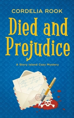 Died and Prejudice by Rook, Cordelia