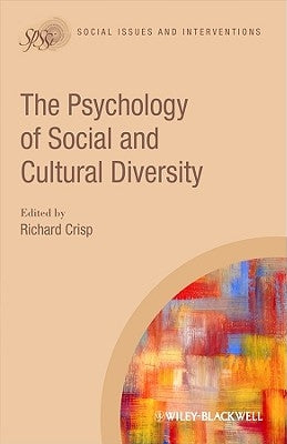 The Psychology of Social and Cultural Diversity by Crisp, Richard J.