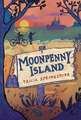 Moonpenny Island by Springstubb, Tricia