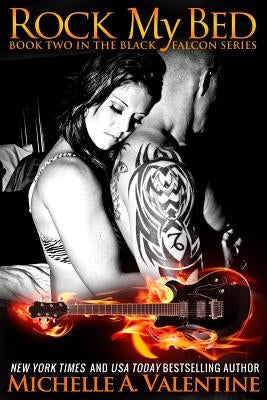 Rock My Bed by Valentine, Michelle A.