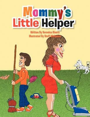 Mommy's Little Helper by Rivera, Veronica