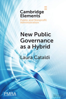New Public Governance as a Hybrid by Cataldi, Laura