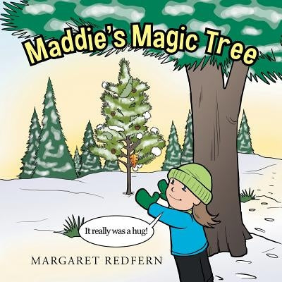 Maddie's Magic Tree by Redfern, Margaret