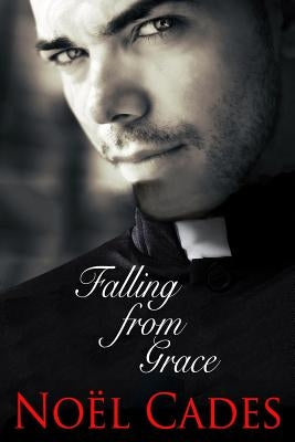 Falling From Grace by Cades, NoÃ«l