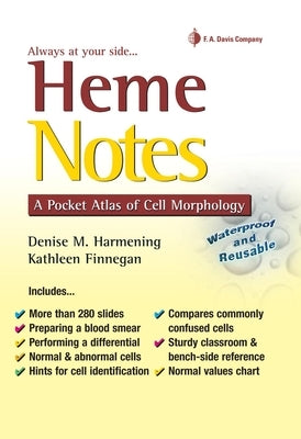 Heme Notes: A Pocket Atlas of Cell Morphology by Harmening, Denise M.