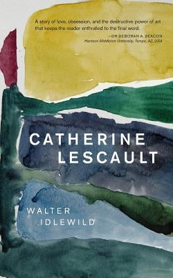 Catherine Lescault by Watts, Andrew