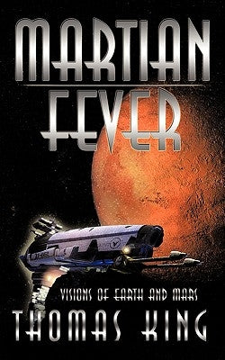 Martian Fever by King, Thomas