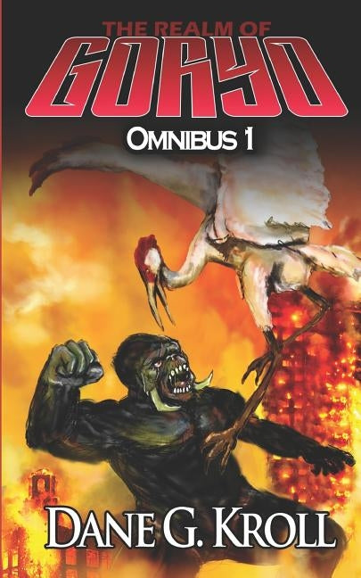 Realm of Goryo: Omnibus 1 by Kroll, Dane G.