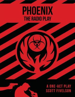 Phoenix: The Radio Play by Dionne, Deanna Lynn