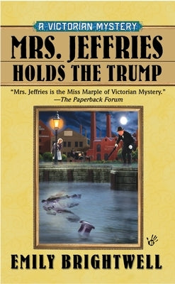 Mrs. Jeffries Holds the Trump by Brightwell, Emily