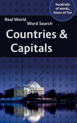 Real World Word Search: Countries & Capitals by Kundell, Arthur