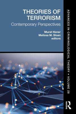 Theories of Terrorism: Contemporary Perspectives by Haner, Murat