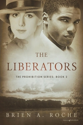 The Liberators by Roche, Brien a.