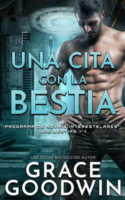 Una cita con la bestia by Goodwin, Grace