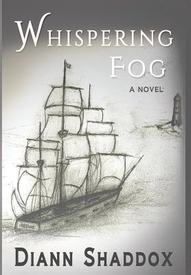Whispering Fog by Shaddox, Diann