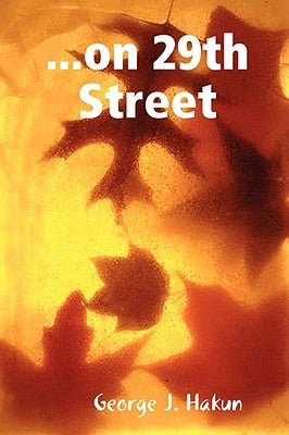 ...on 29th Street by Hakun, George