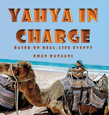 Yahya in Charge by Kanaani, Eman