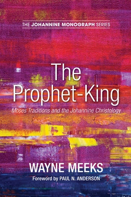 The Prophet-King by Meeks, Wayne