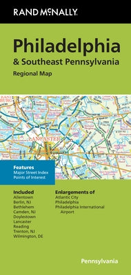 Rand McNally Folded Map: Philadelphia & Southeast Pennsylvania Regional Map by Rand McNally