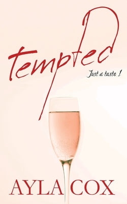 Tempted: A Best Friends to Lovers Spicy Romance by Cox, Ayla