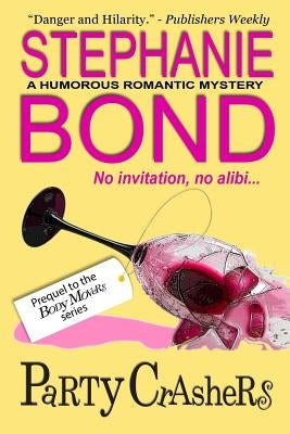 Party Crashers by Bond, Stephanie