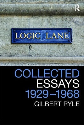 Collected Essays 1929 - 1968: Collected Papers Volume 2 by Ryle, Gilbert