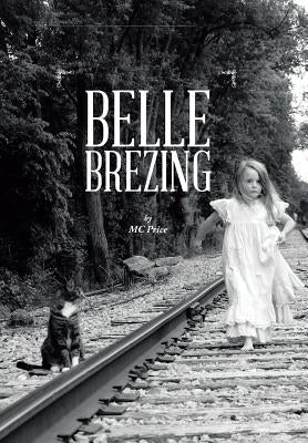 Belle Brezing by Price, MC