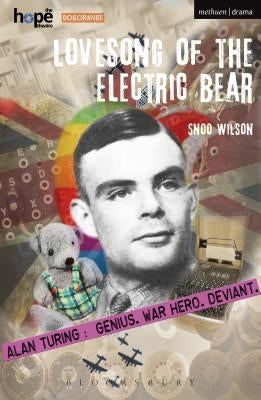 Lovesong of the Electric Bear by Wilson, Snoo