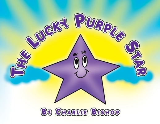 The Lucky Purple Star by Bishop, Charlie