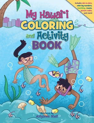 My Hawaii Coloring and Activity Book by Hollyanne Shell