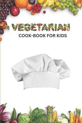 Vegetarian cook book for kids by Abujade, Aishat