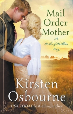 Mail Order Mother by Osbourne, Kirsten