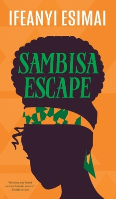 Sambisa Escape by Esimai, Ifeanyi