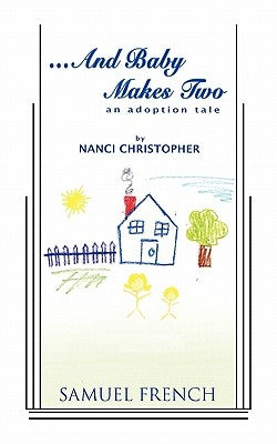 ...and Baby Makes Two by Christopher, Nanci