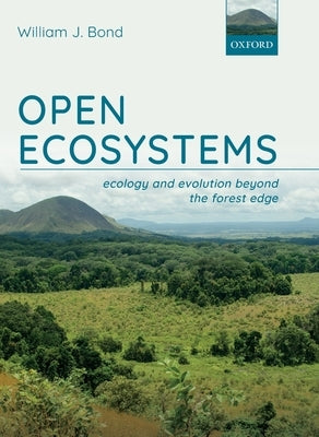 Open Ecosystems by Bond, William J.