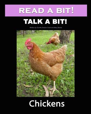 Read a Bit! Talk a Bit!: Chickens by Morris, Mary