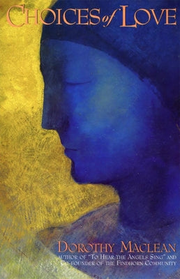 Choices of Love by MacLean, Dorothy
